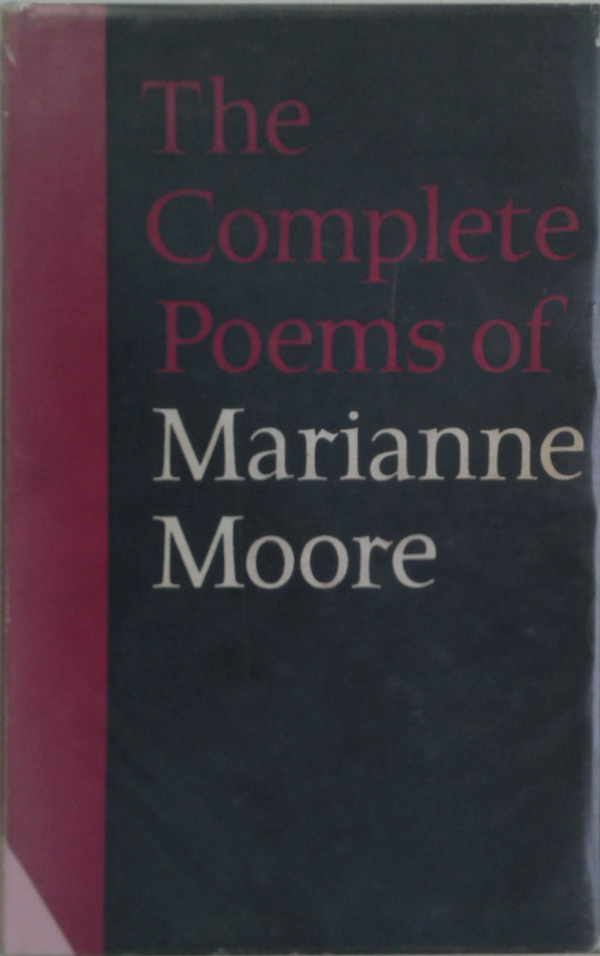 The Complete Poems Of Marianne Moore