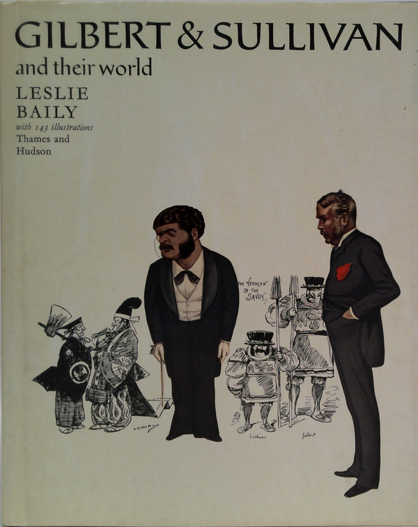 Gilbert & Sullivan And Their World