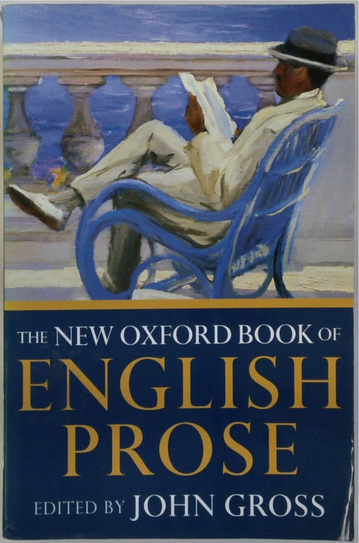 The New Oxford Book of English Prose