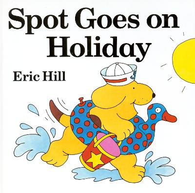Spot Goes On Holiday