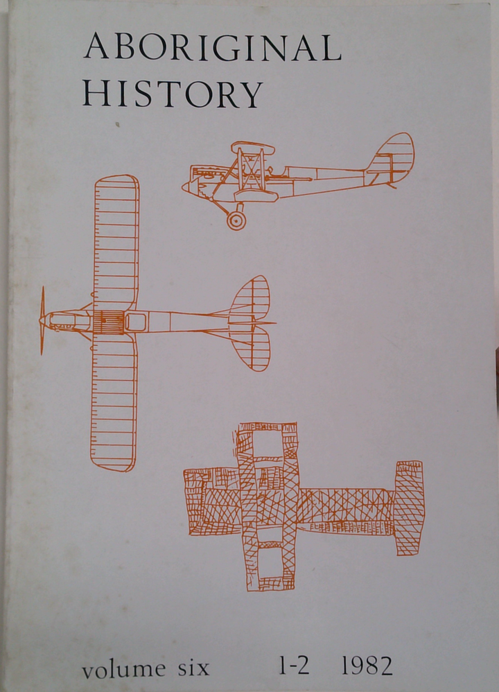 Aboriginal History: Volume 6 (1-2 )