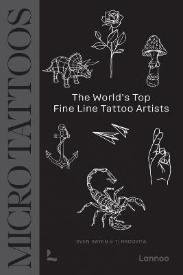 Micro Tattoos: The World's Top Fine Line Tattoo Artists