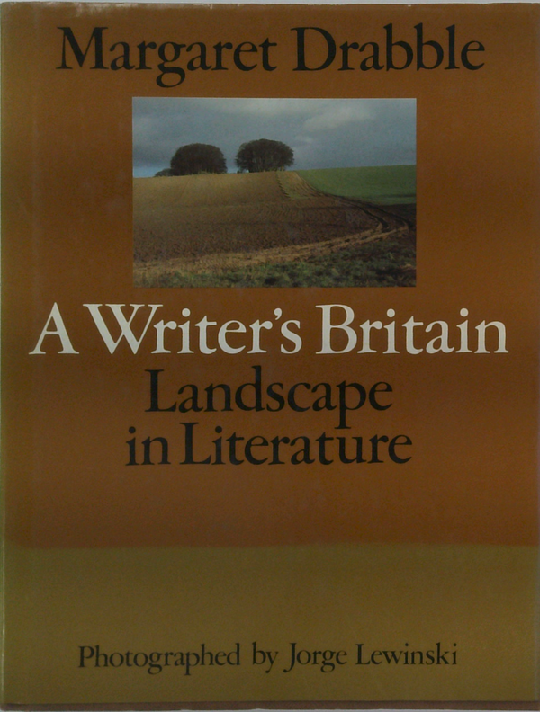 A Writer's Britain: Landscape In Literature