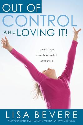 Out of Control and Loving it !