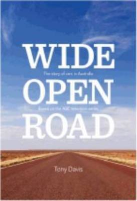 Wide Open Road: The Story of Cars in Australia