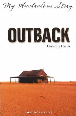 My Australian Story: Outback