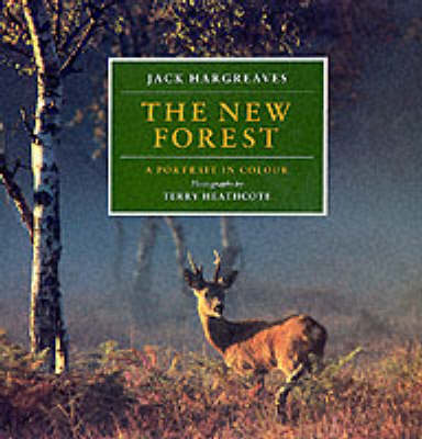 The New Forest: A Portrait in Colour