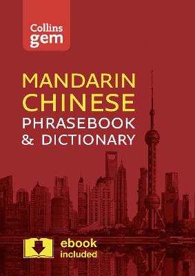 Collins Mandarin Chinese Phrasebook and Dictionary Gem Edition: