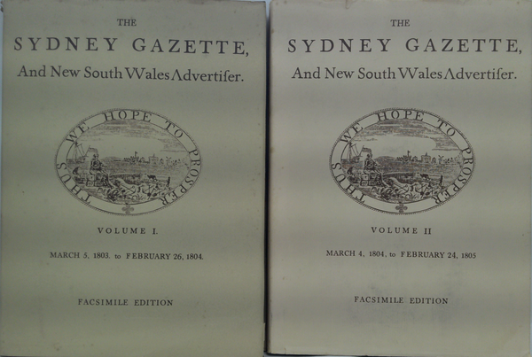 The Sydney Gazette, And New South Wales Adverti≈øer (Two-Volume Set)