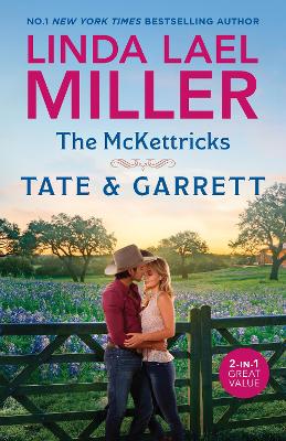 The McKettricks: Tate & Garrett/McKettricks of Texas: Tate/McKettricks