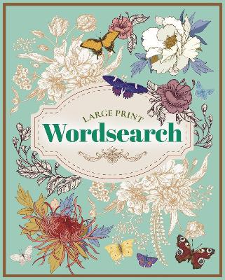 Large Print Wordsearch: Easy to Read Puzzles