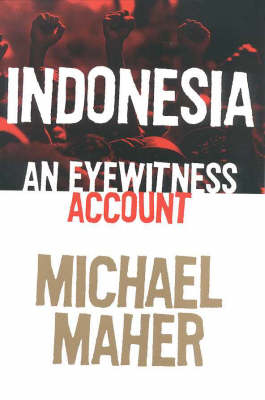 Indonesia: An Eyewitness Account