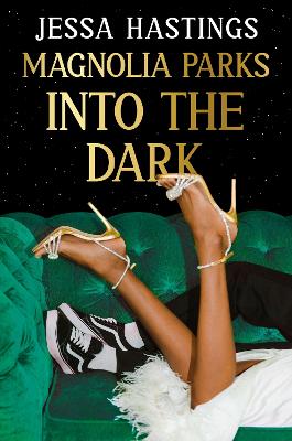Magnolia Parks: Into the Dark: Book 5 - The BRAND NEW book in the
