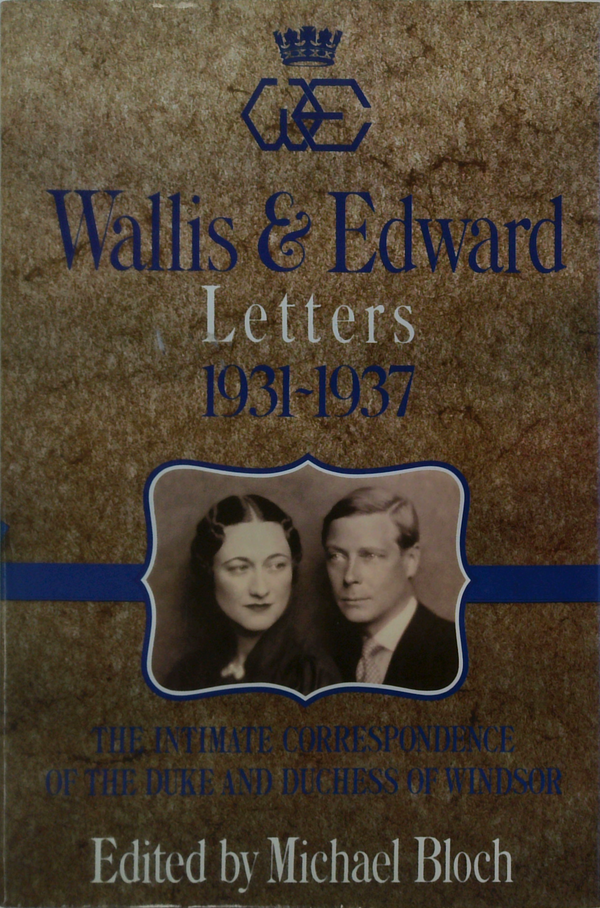 Wallis & Edward Letters 1931-1937