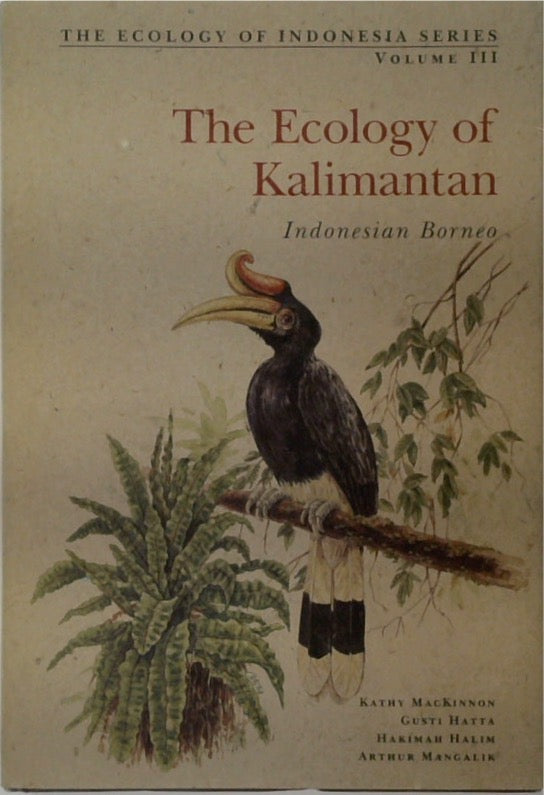 The Ecology of Kalimantan (Indonesian Borneo) III