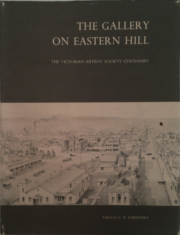 The Gallery On Eastern Hill: The Victorian Artists' Society Centenary