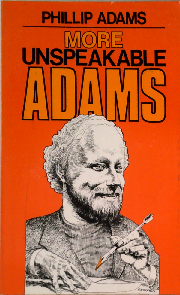 More Unspeakable Adams