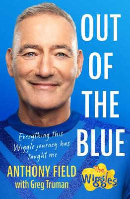 Out of the Blue: Everything this Wiggle journey has taught me