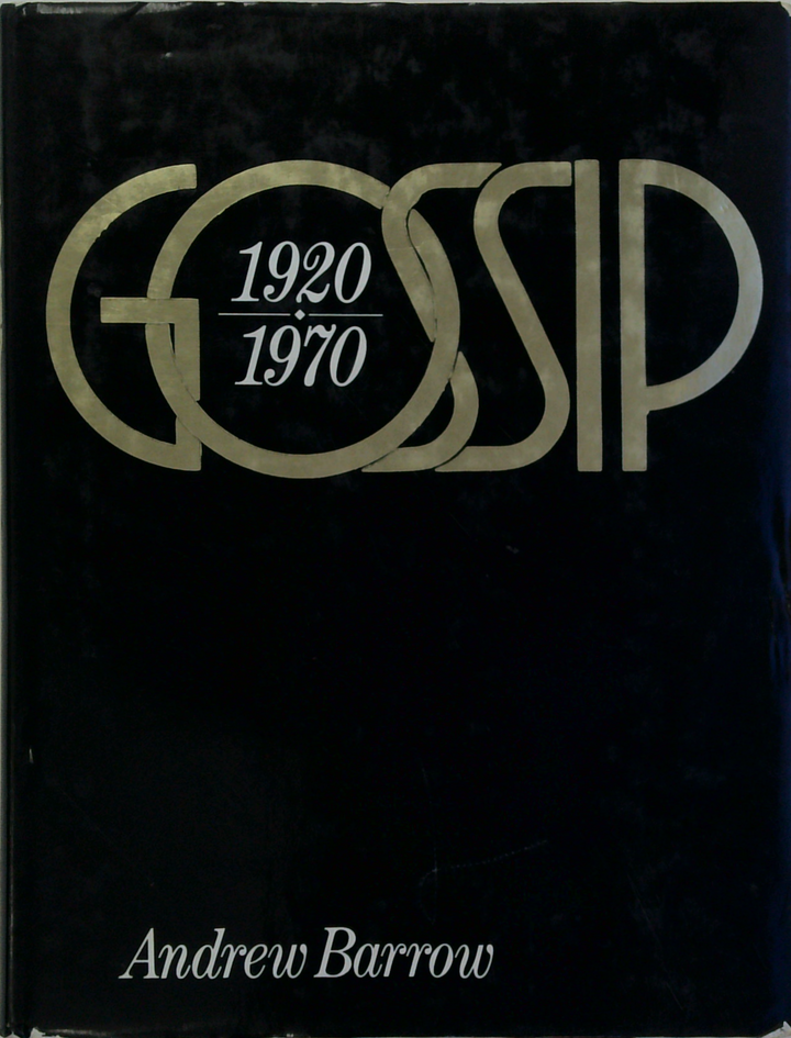 Gossip, 1920 - 1970