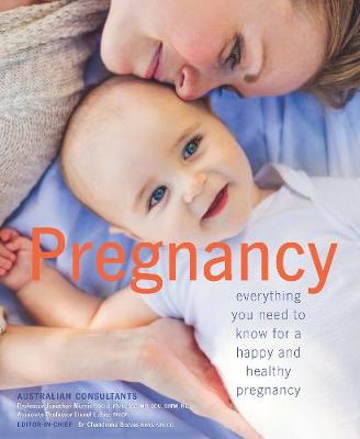 Pregnancy: Everything You Need to Know
