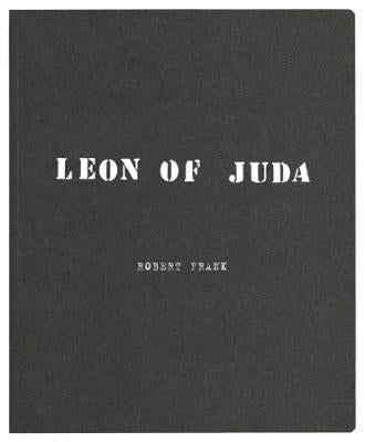 Robert Frank: Leon of Juda