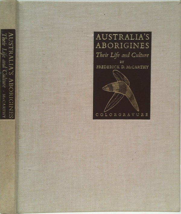 Australia's Aborigines: Their Life And Culture