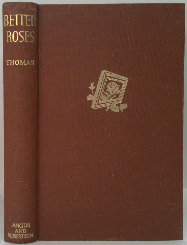 Better Roses: Rose-Growing For Everyone