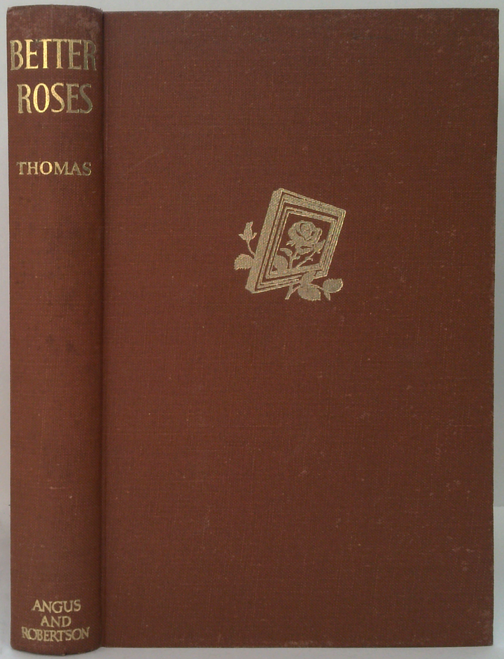 Better Roses: Rose-Growing For Everyone