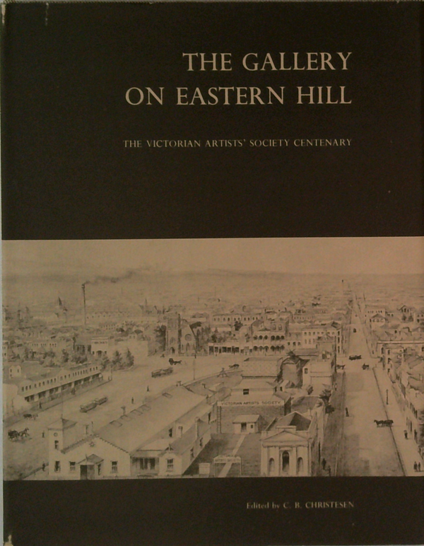 The Gallery On Eastern Hill: The Victorian Artists' Society Centenary