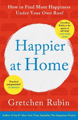 Happier at Home: Kiss More, Jump More, Abandon a Project, Read Samuel