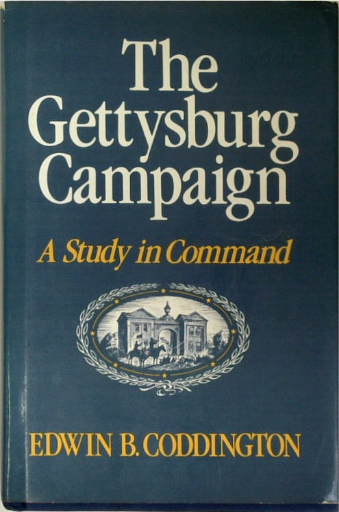 The Gettysburg Campaign: A Study in Command