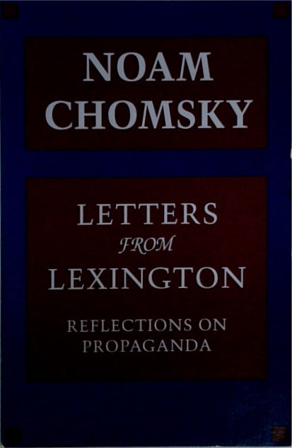 Letters from Lexington: Reflections on Propoganda