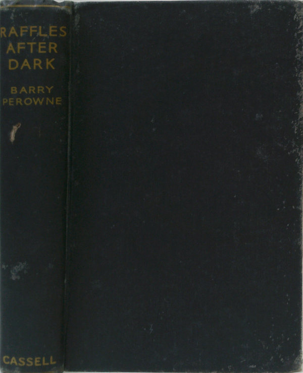 Raffles After Dark: The Amateur Cracksman's Return