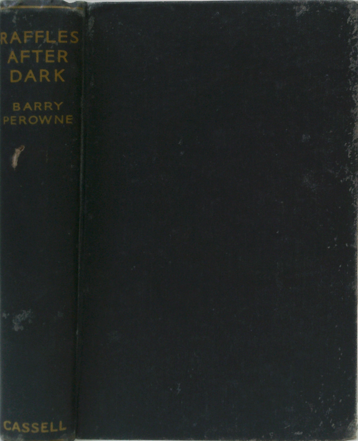 Raffles After Dark: The Amateur Cracksman's Return