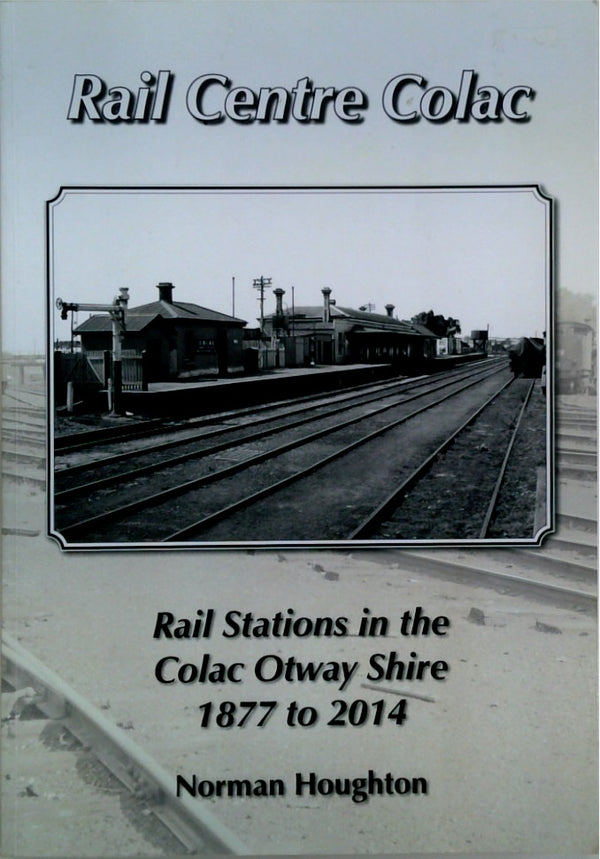 Rail Centre Colac