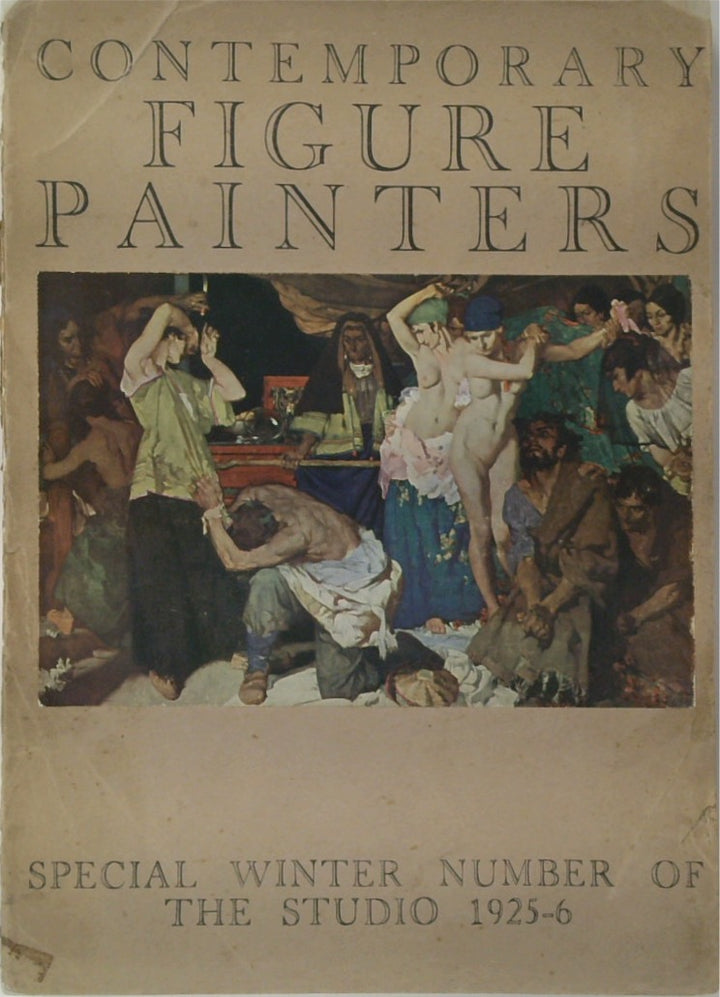 Contemporary Figure Painters. Special Winter Number of The Studio 1925-6.