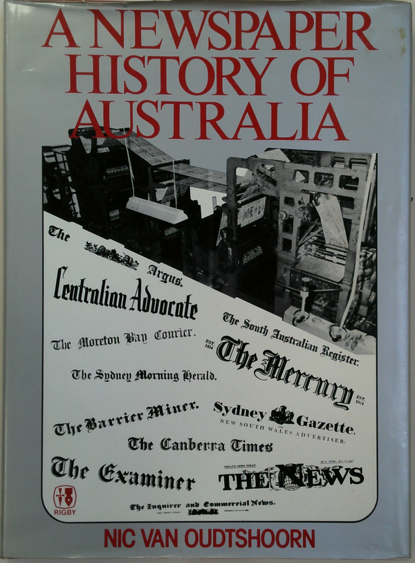 A Newspaper History Of Australia