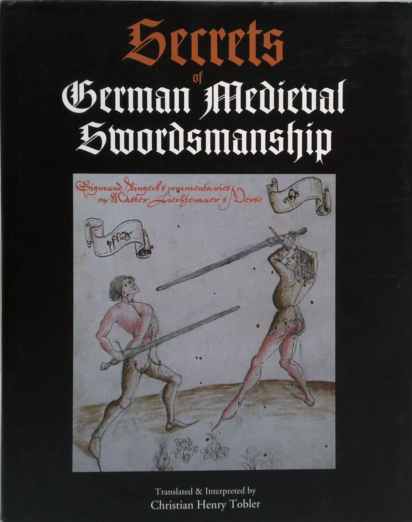 Secrets Of German Medieval Swordsmanship: Sigmund Ringeck's ...