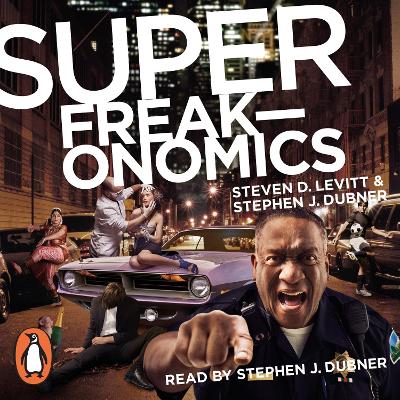 Superfreakonomics: Global Cooling, Patriotic Prostitutes and Why
