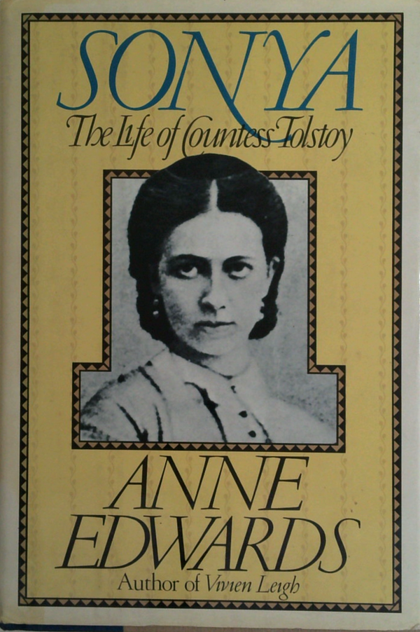 Sonya: The Life Of Countess Tolstoy