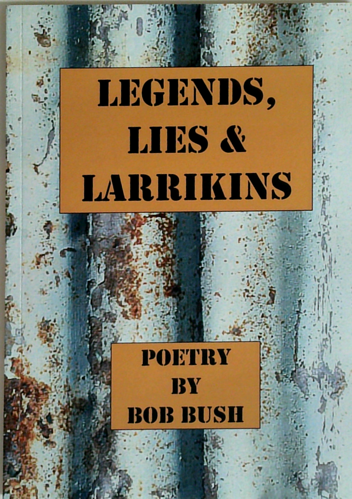 Legends, Lies & Larrikins (SIGNED)