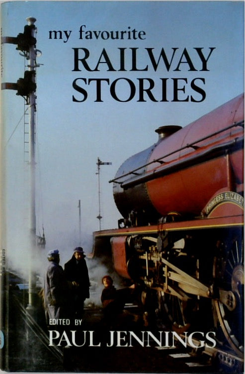 My Favourite Railway Stories