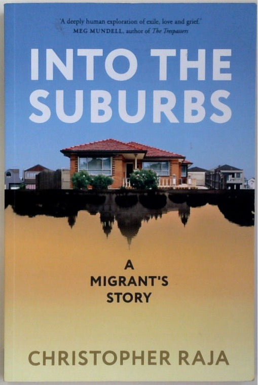 Into the Suburbs: A Migrant's Story