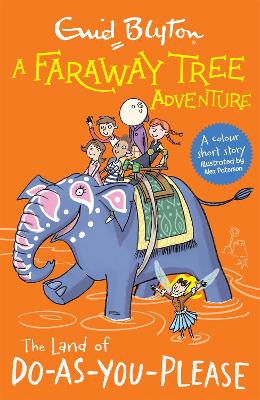A Faraway Tree Adventure: The Land of Do-As-You-Please: Colour Short