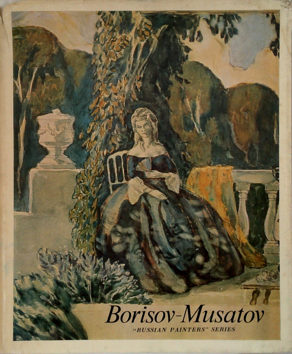 Borisov-Musatov: Russian Painters Series