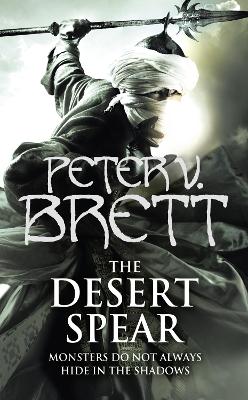 The Desert Spear (The Demon Cycle, Book 2)
