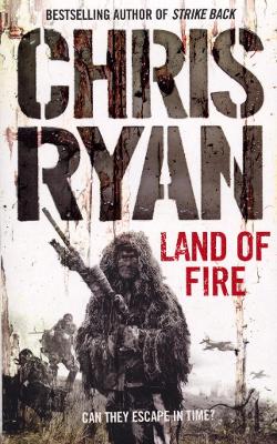 Land Of Fire: a non-stop, palm-pounding thriller from bestselling