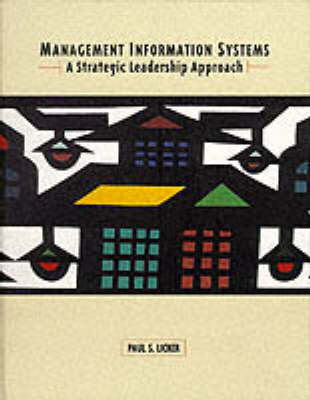 Managing Information Systems: A Strategic Approach