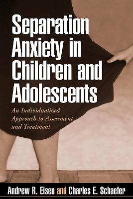 Separation Anxiety in Children and Adolescents: An Individualized