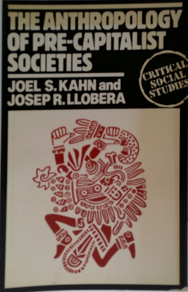 The Anthropology Of Pre-Capitalist Societies